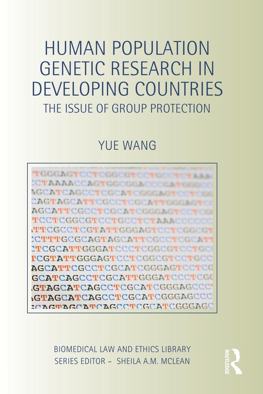 Human Population Genetic Research in Developing Countries: The Issue of Group Protection (Biomedical Law and Ethics Library) - Retail Maharaj