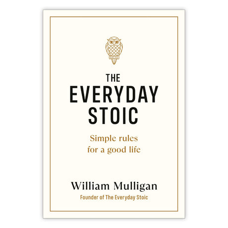 The Everyday Stoic: Simple Rules for a Good Life - Retail Maharaj