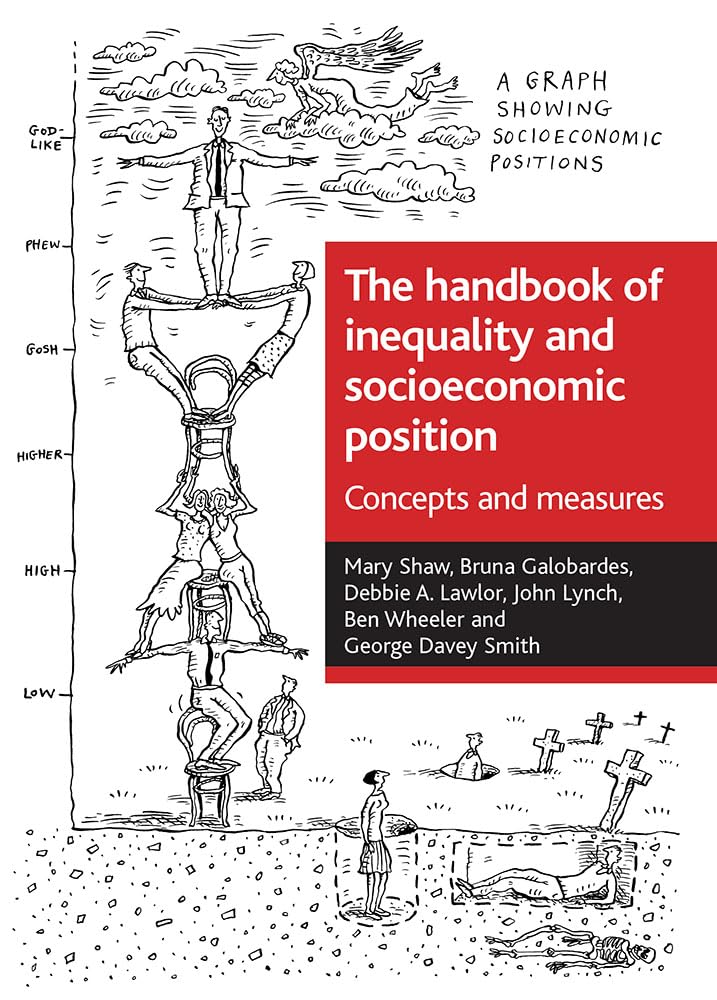 The handbook of inequality and socioeconomic position: Concepts and measures (Health and Society) - Retail Maharaj