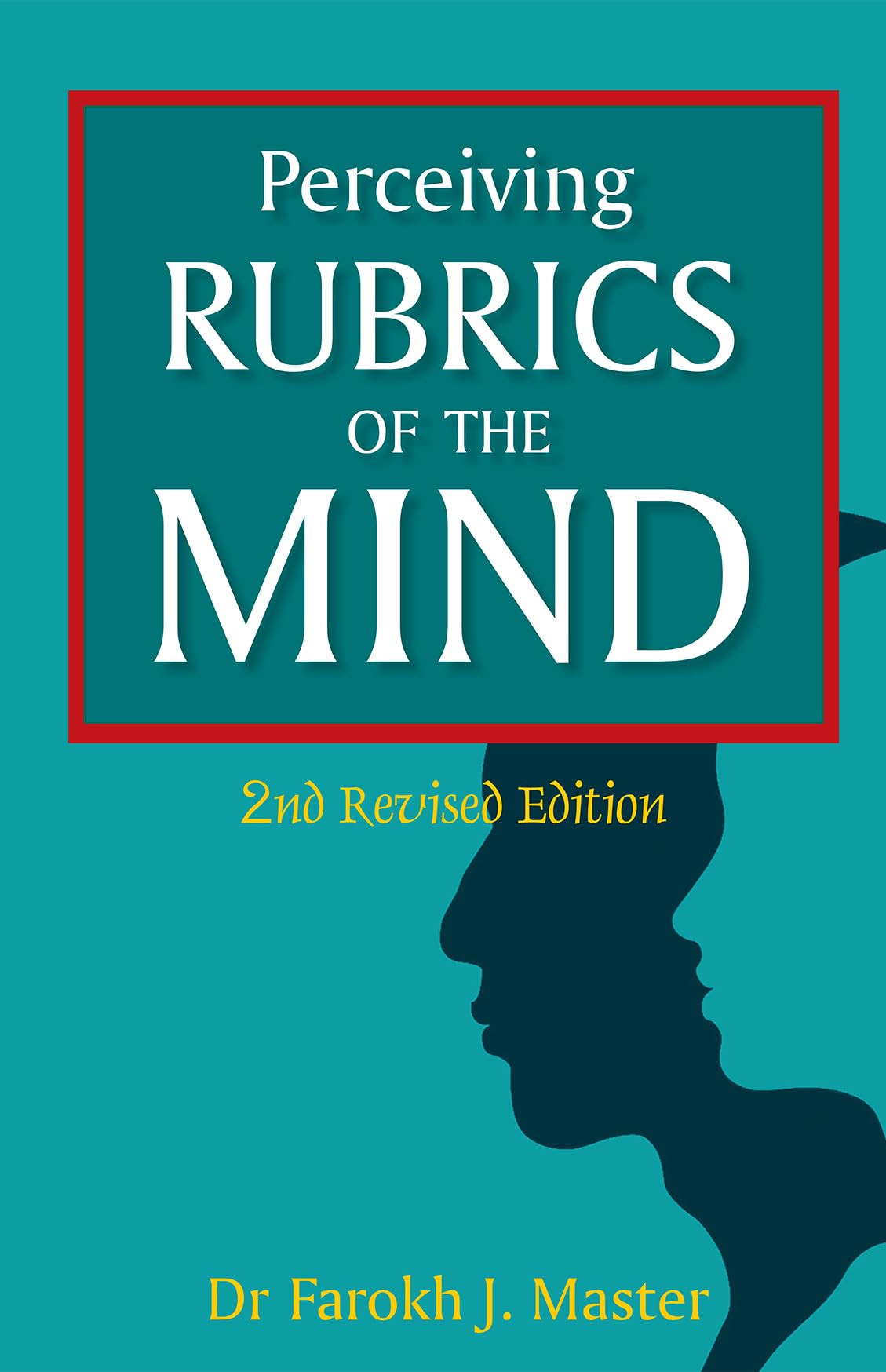 Perceiving Rubrics of the Mind - Retail Maharaj
