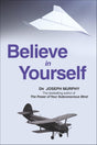BELIEVE IN YOURSELF - Retail Maharaj