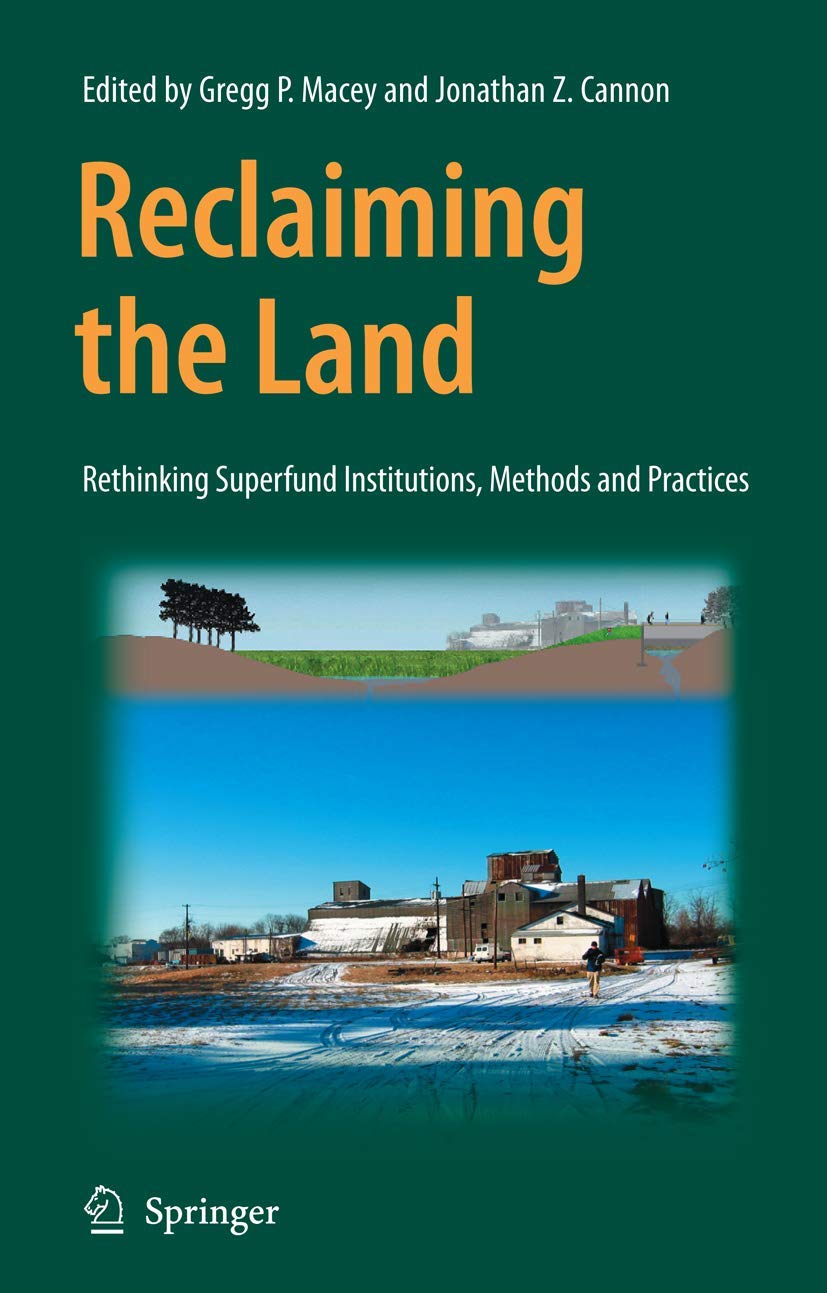 Reclaiming the Land: Rethinking Superfund Institutions, Methods and Practices - Retail Maharaj