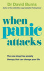 When Panic Attacks: A new drug-free therapy to beat chronic shyness, anxiety and phobias - Retail Maharaj