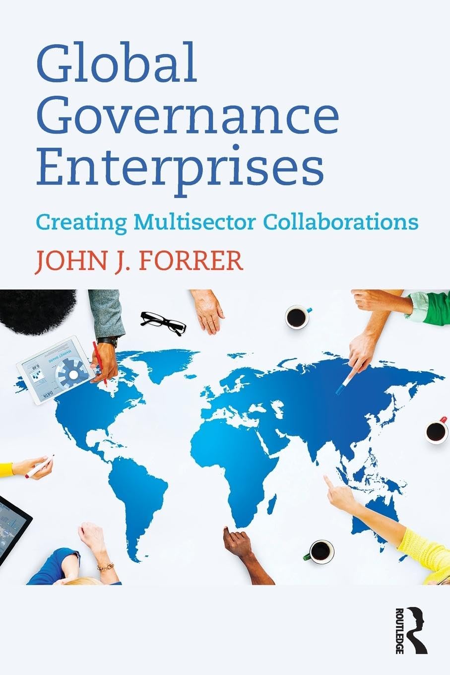 Global Governance Enterprises: Creating Multisector Collaborations - Retail Maharaj