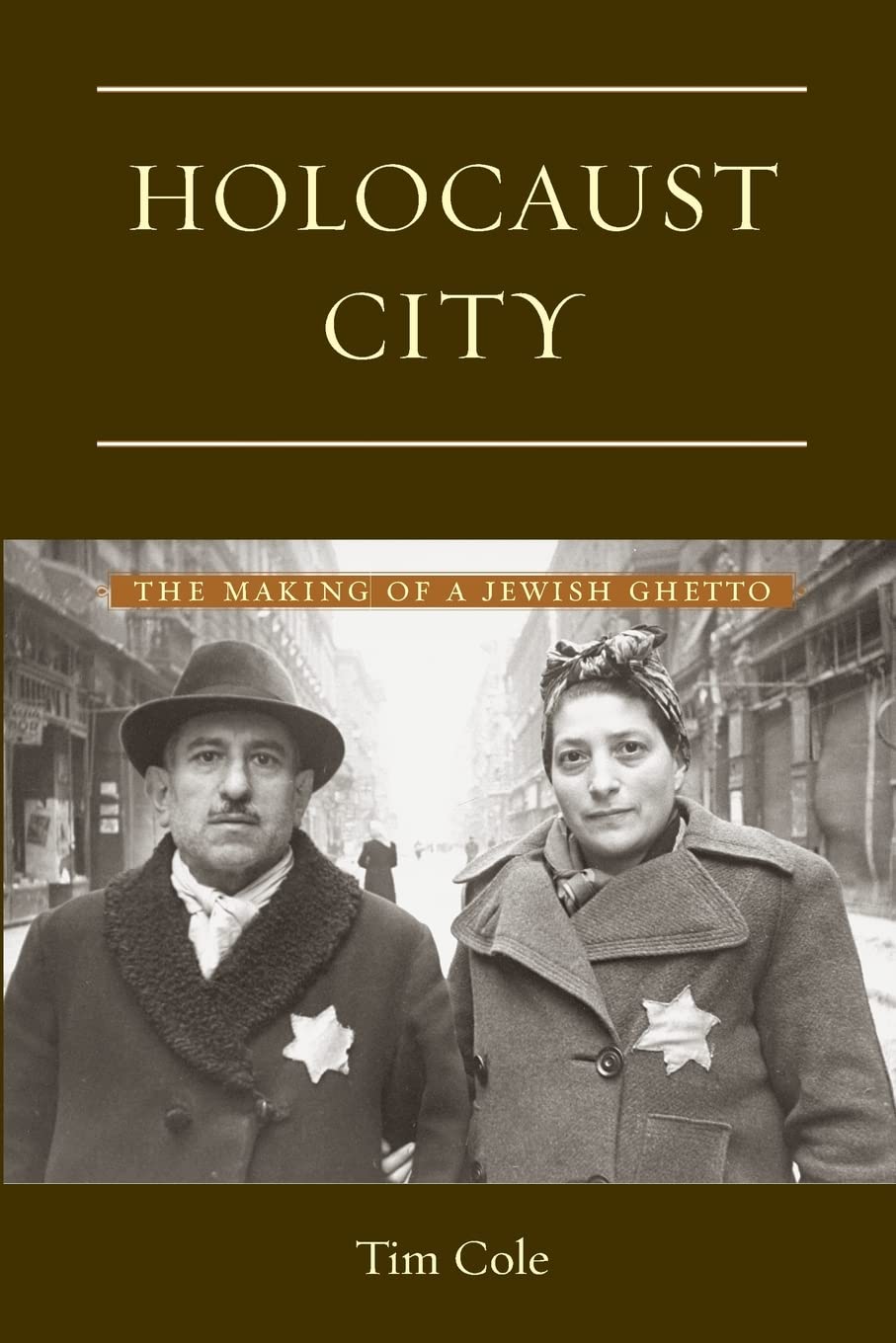 Holocaust City: The Making of a Jewish Ghetto - Retail Maharaj