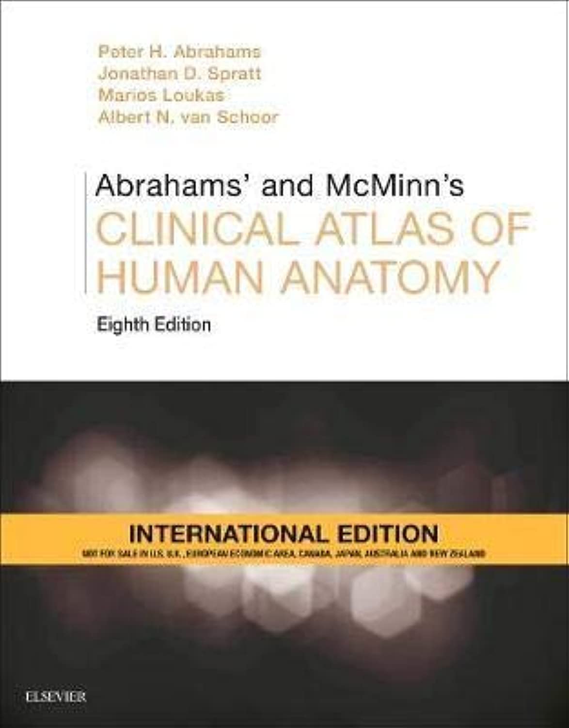 Abrahams' and McMinn's Clinical Atlas of Human Anatomy, International Edition, 8e