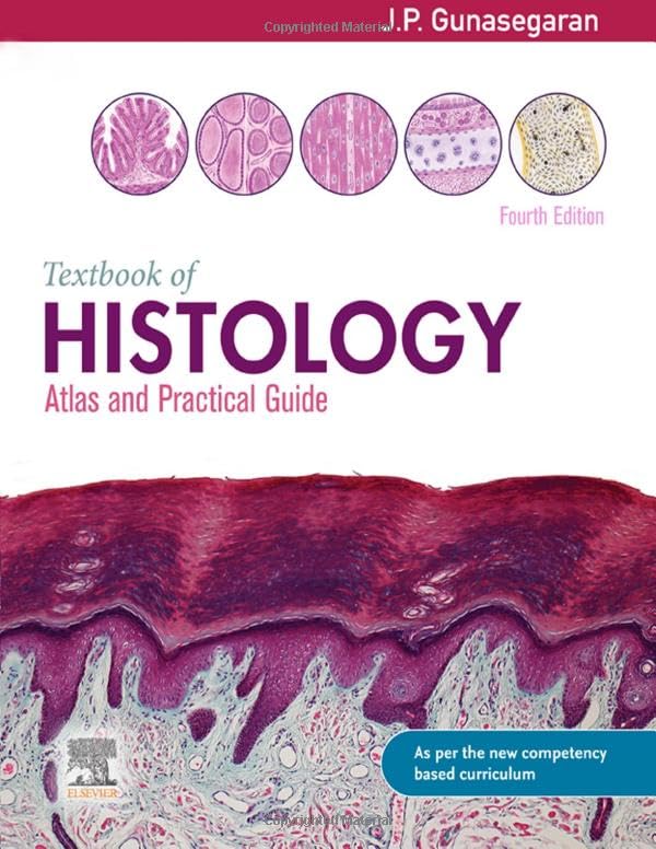 Textbook of Histology: Atlas and Practical Guide, 4e