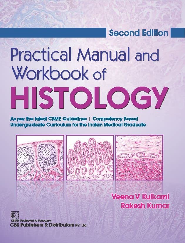 Old Edition - PRACTICAL MANUAL AND WORKBOOK OF HISTOLOGY 2ED (PB 2022)