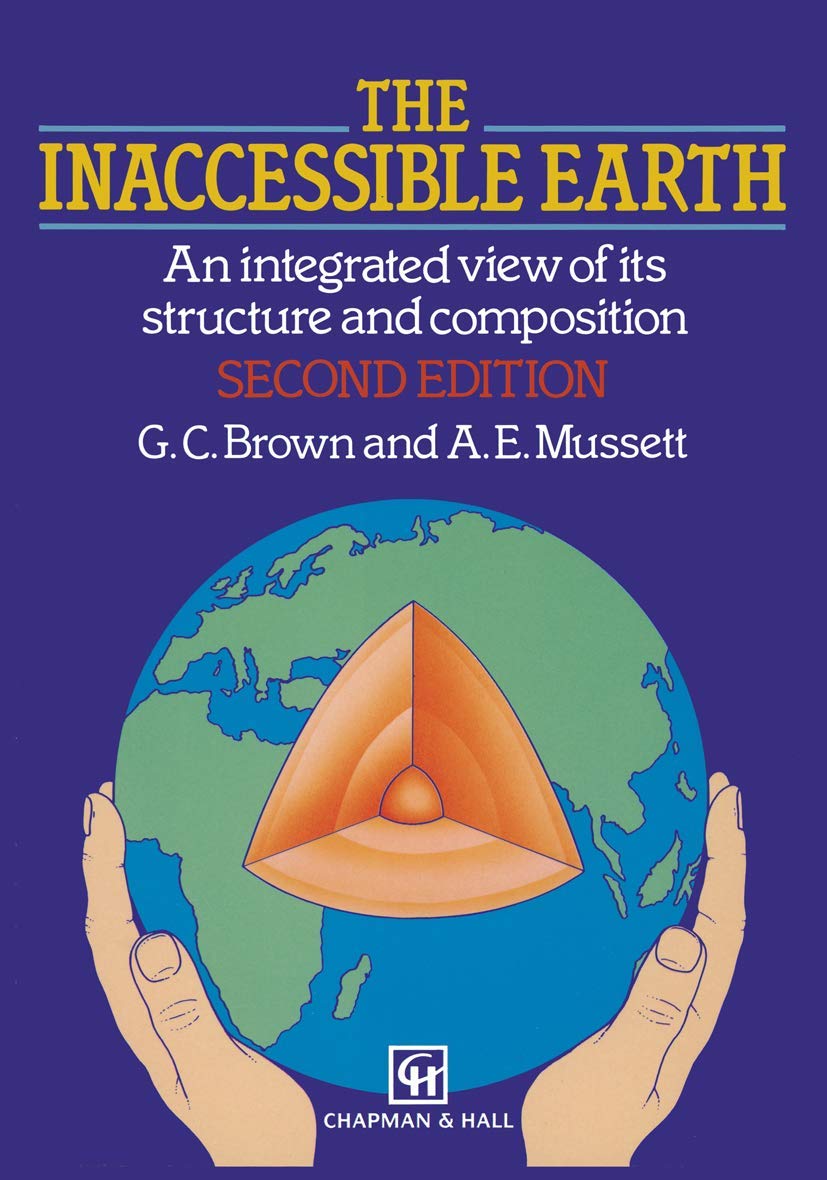The Inaccessible Earth: An integrated view to its structure and composition - Retail Maharaj