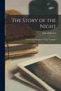 The Story of the Night: Studies in Shakespeare's Major Tragedies - Retail Maharaj