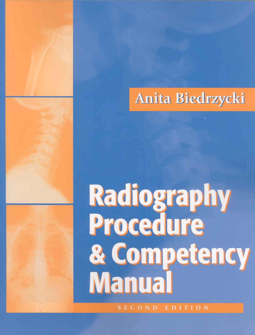 (OLD)RADIOGRAPHY PROCEDURE & COMPETENCY MANUAL