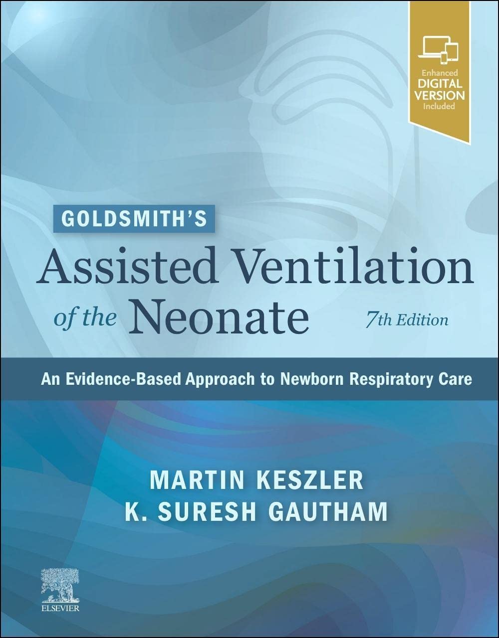 Goldsmiths Assisted Ventilation Of The Neonate With Access Code 7Ed (Hb 2022)
