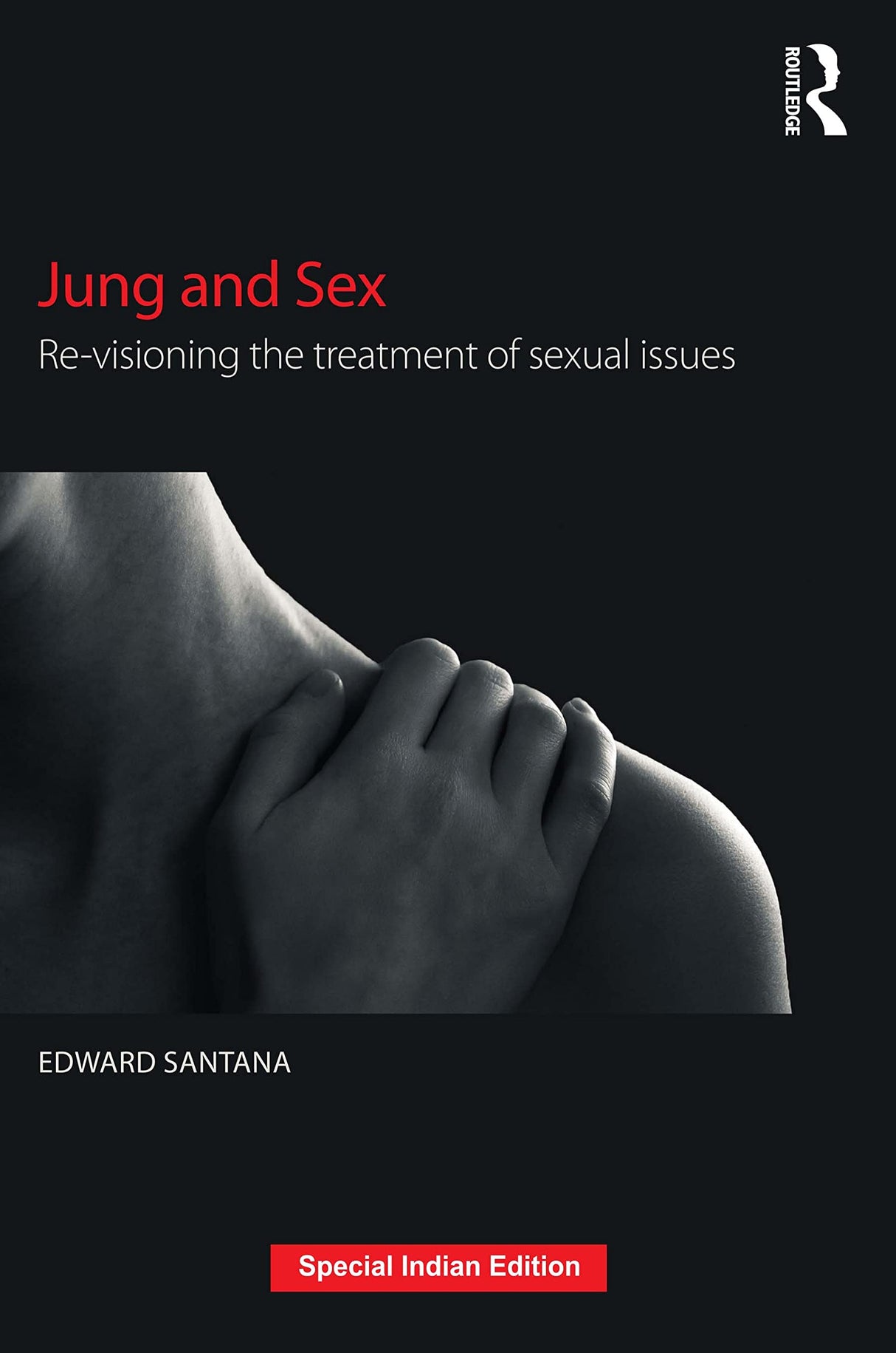 Jung and Sex: Re-visioning the treatment of sexual issues - Retail Maharaj