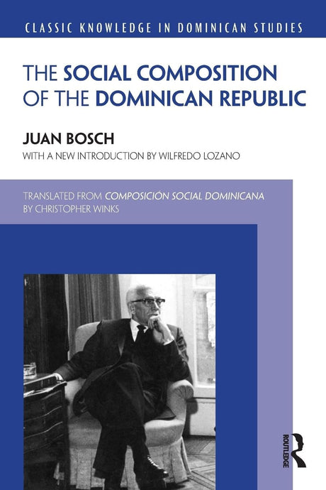 Social Composition of the Dominican Republic (Classic Knowledge in Dominican Studies) - Retail Maharaj