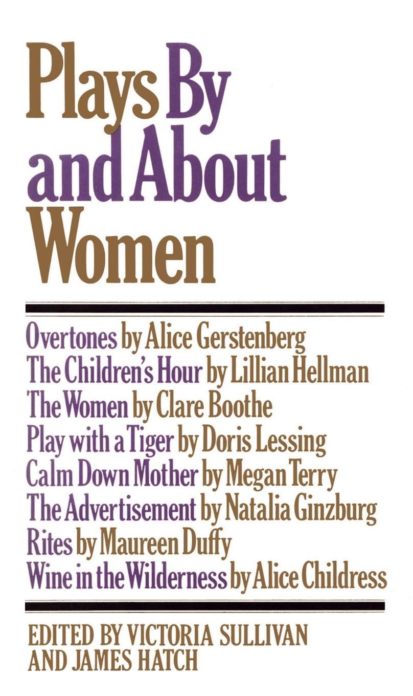 Plays by and about Women: An Anthology