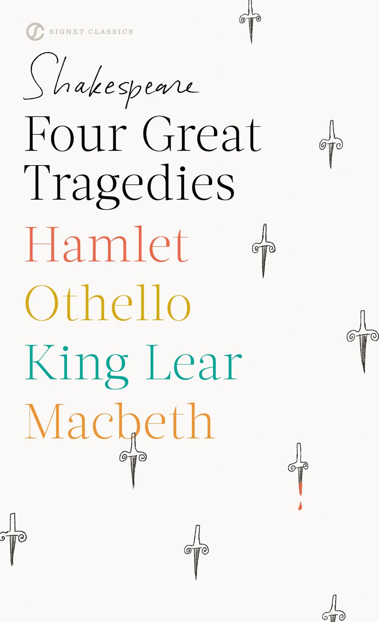 Four Great Tragedies: Hamlet; Macbeth; King Lear; Othello (Signet Classic Shakespeare)