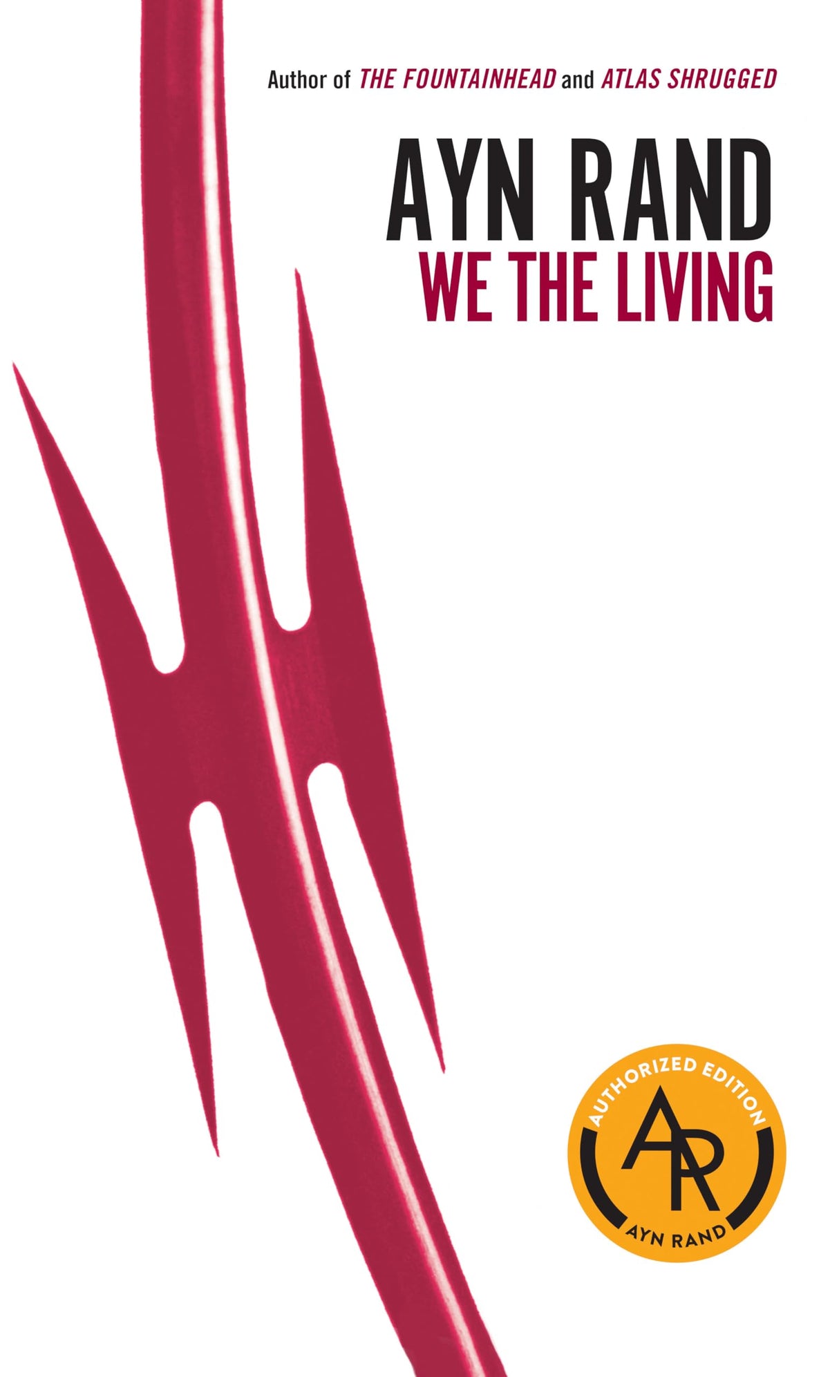 We the Living : 75th Anniversary Edition