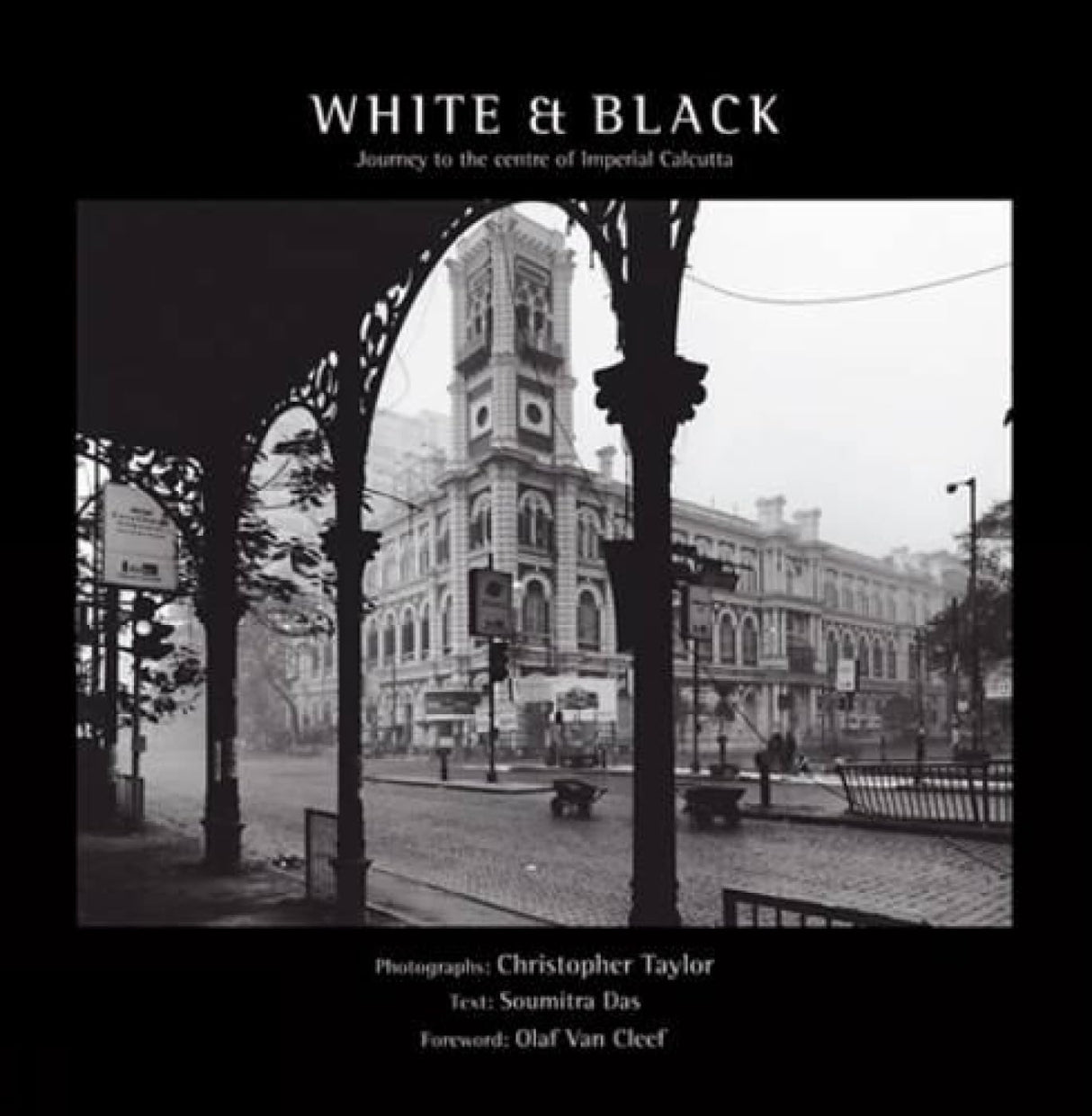 White & Black: Journey to the centre of Imperial Calcutta - Retail Maharaj