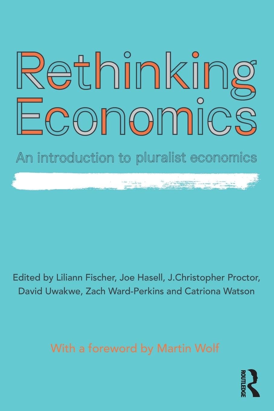 Rethinking Economics: An Introduction to Pluralist Economics - Retail Maharaj