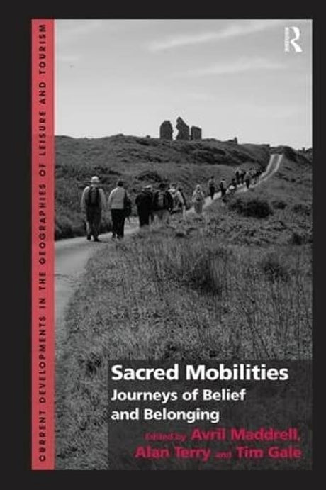 Sacred Mobilities: Journeys of Belief and Belonging - Retail Maharaj