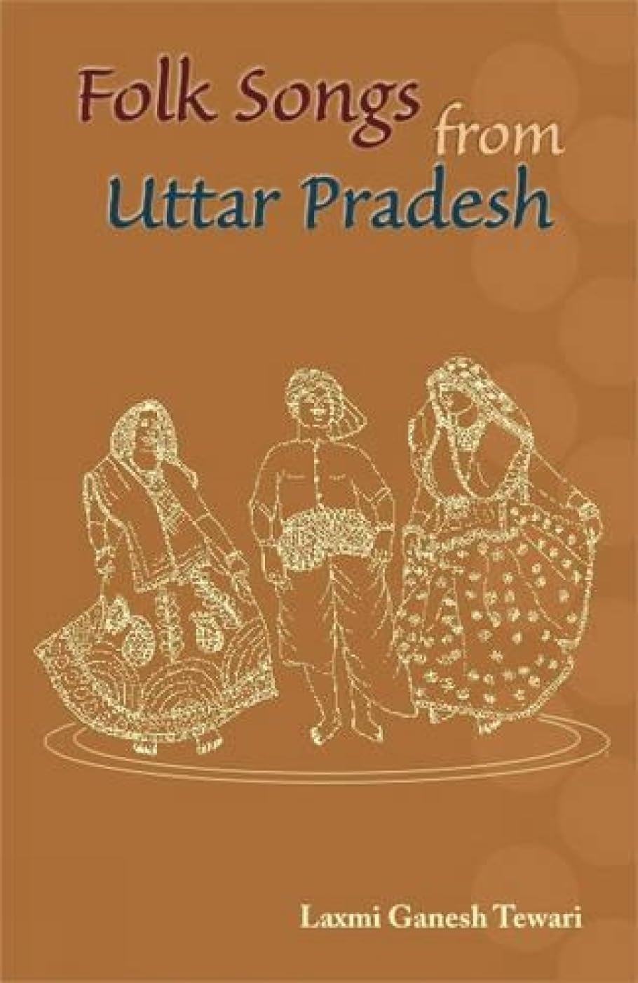 Folk Songs from Uttar Pradesh - Retail Maharaj