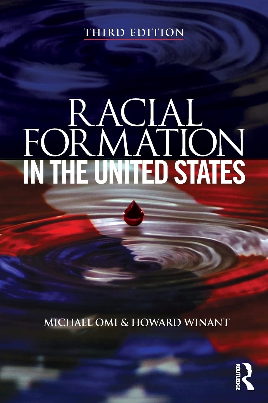 Racial Formation in the United States - Retail Maharaj
