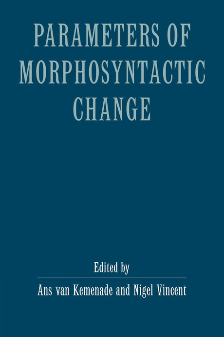 Parameters of Morphosyntactic Change - Retail Maharaj