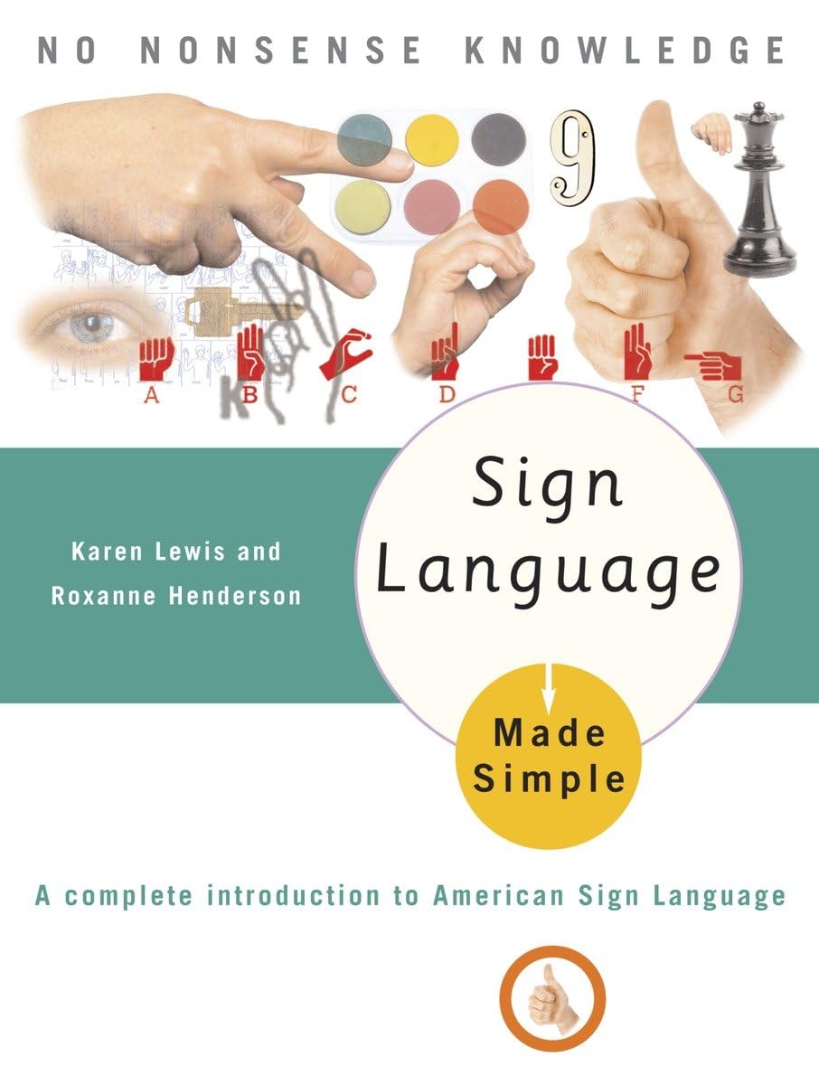 Sign Language Made Simple: A Complete Introduction to American Sign Language - Retail Maharaj