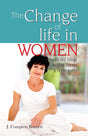 The Change of Life in Women - the Ills & Ailings Incident Thereto & Homeopathy - Retail Maharaj