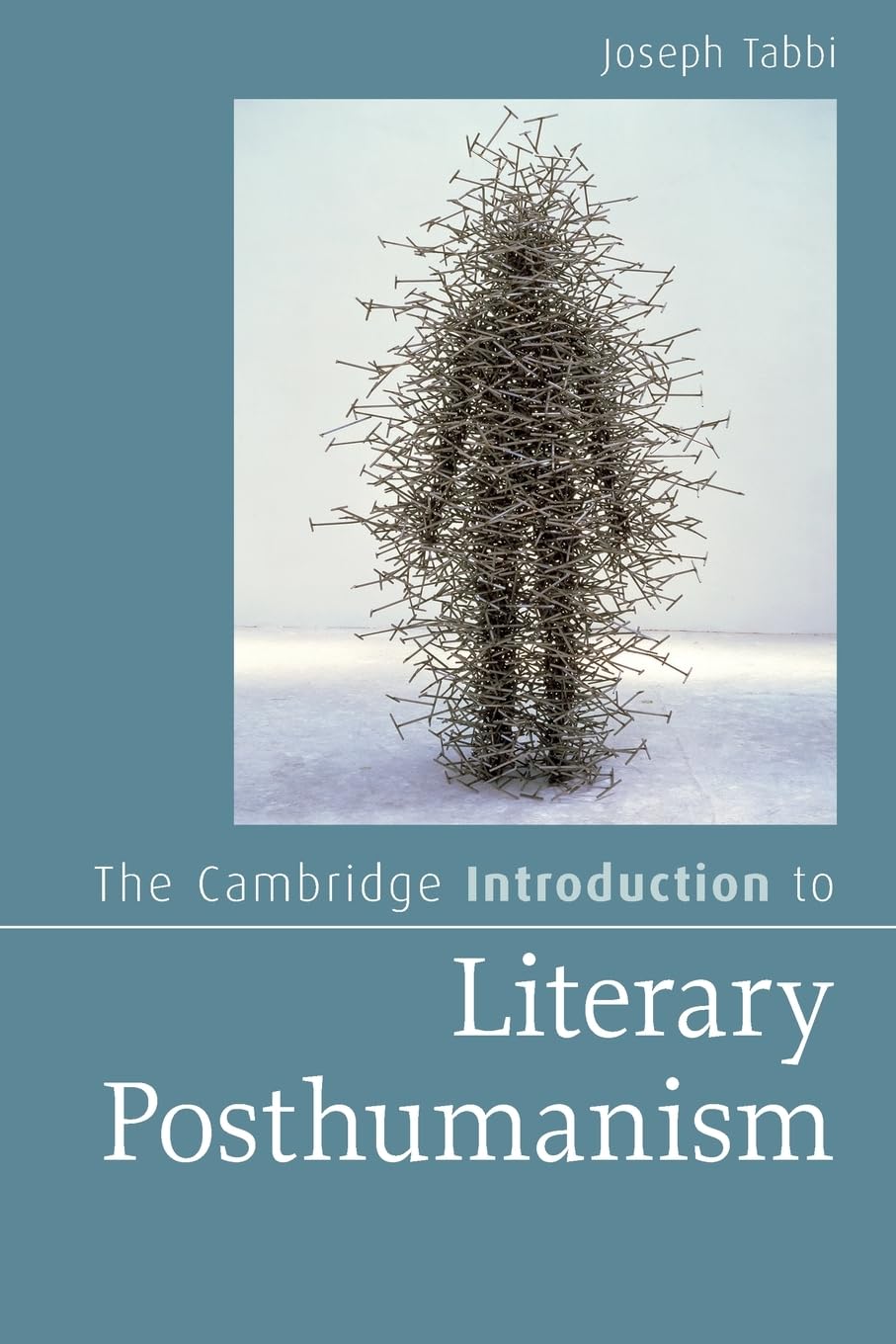 The Cambridge Introduction to Literary Posthumanism - Retail Maharaj