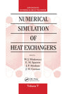 Numerical Simulation of Heat Exchangers: Advances in Numerical Heat Transfer (5) - Retail Maharaj