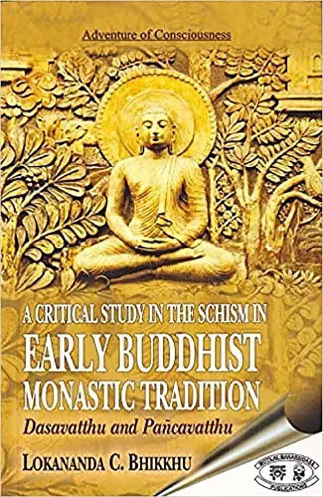 A Critical Study in the Schism in Early Buddh - Retail Maharaj
