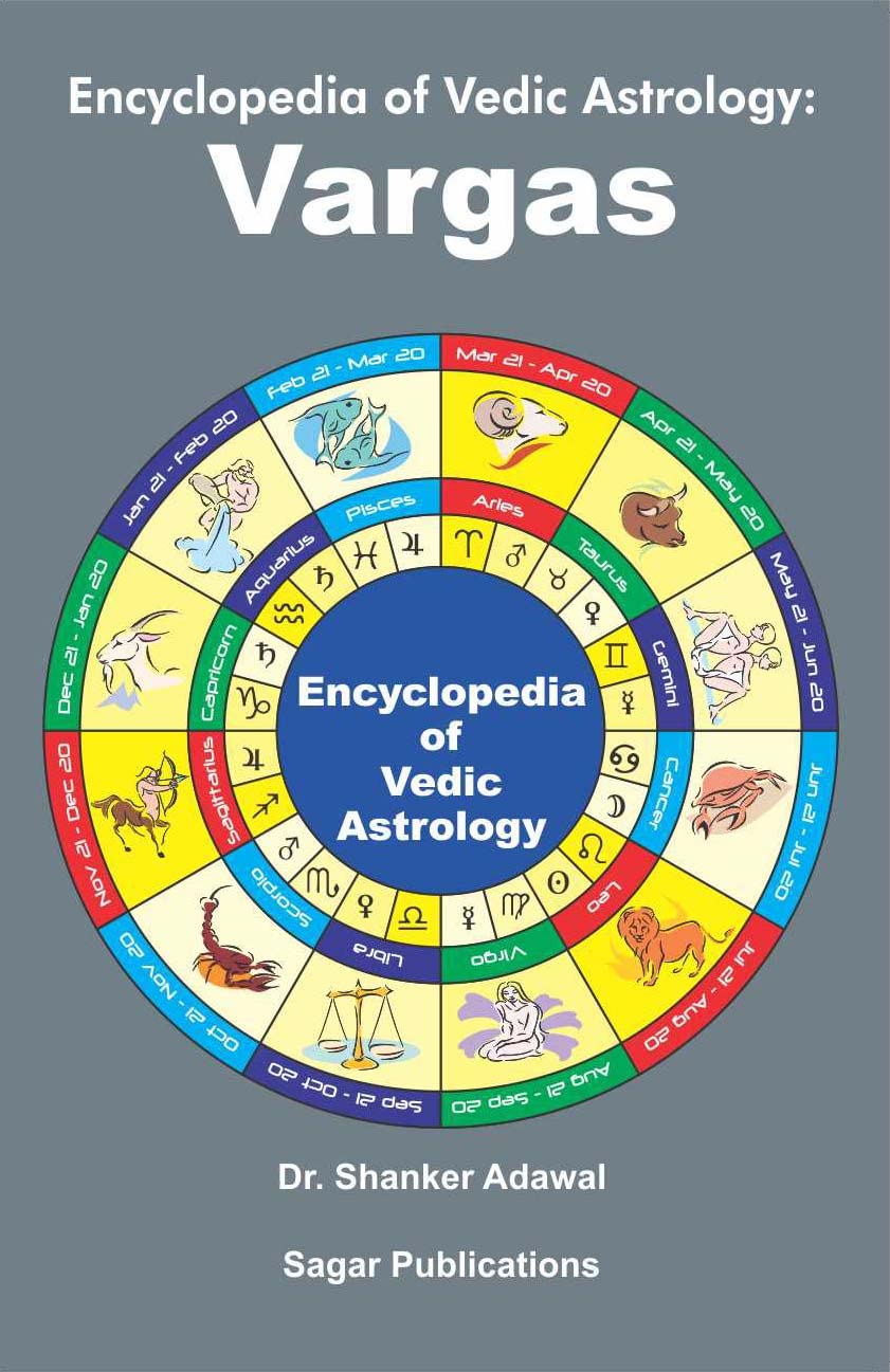 Encyclopedia of Vedic Astrology: Vargas - Retail Maharaj