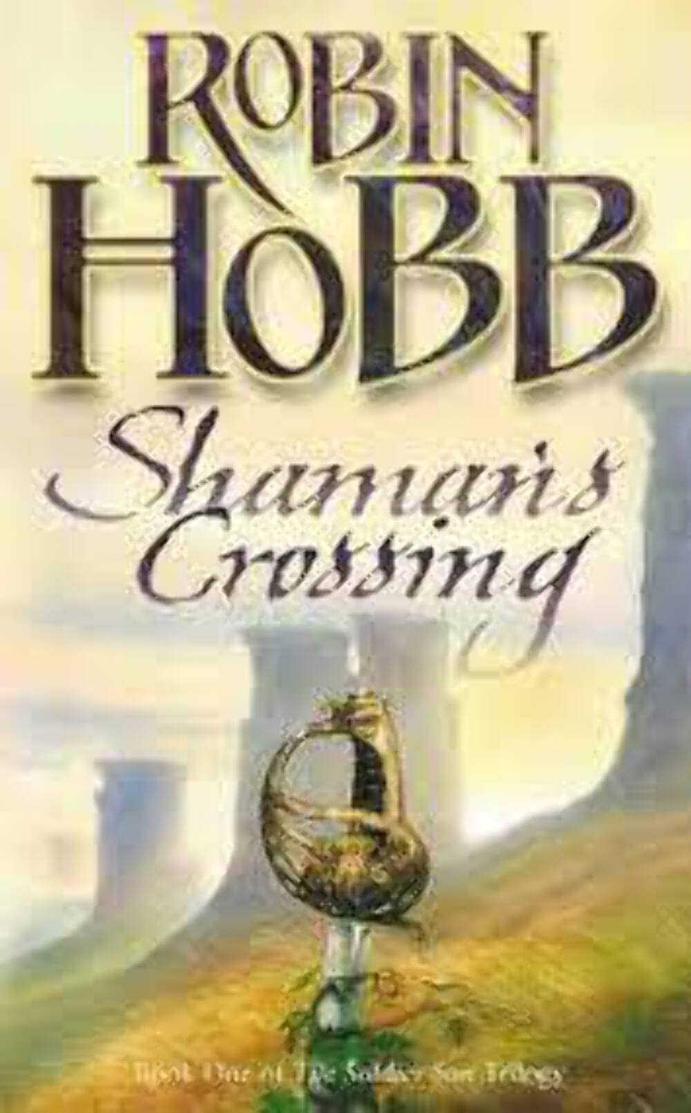 Shaman’s Crossing (The Soldier Son Trilogy, Book 1) - Retail Maharaj