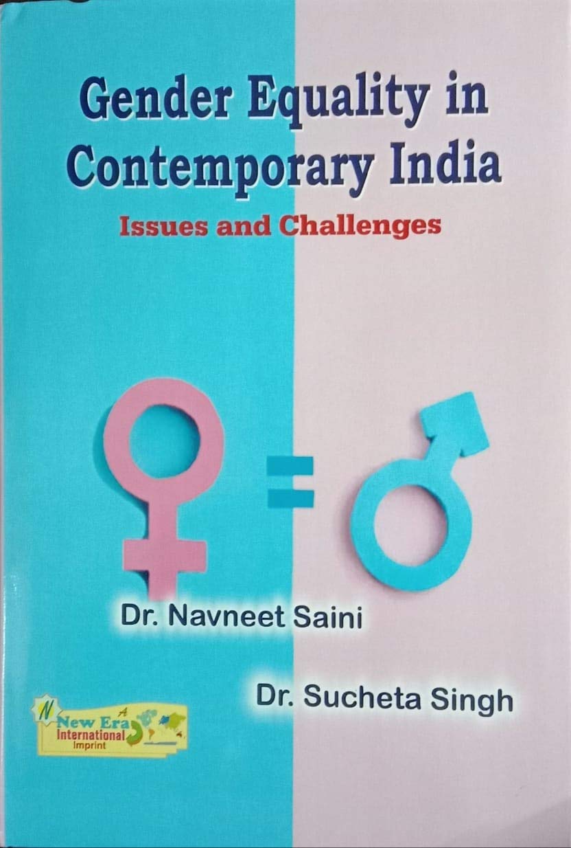 Gender Equality in Contemporary India : Issues and Challenges