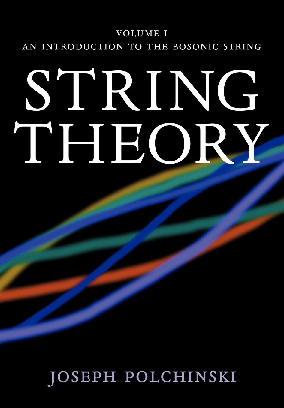 String Theory: Volume 1, an Introduction to the Bosonic String