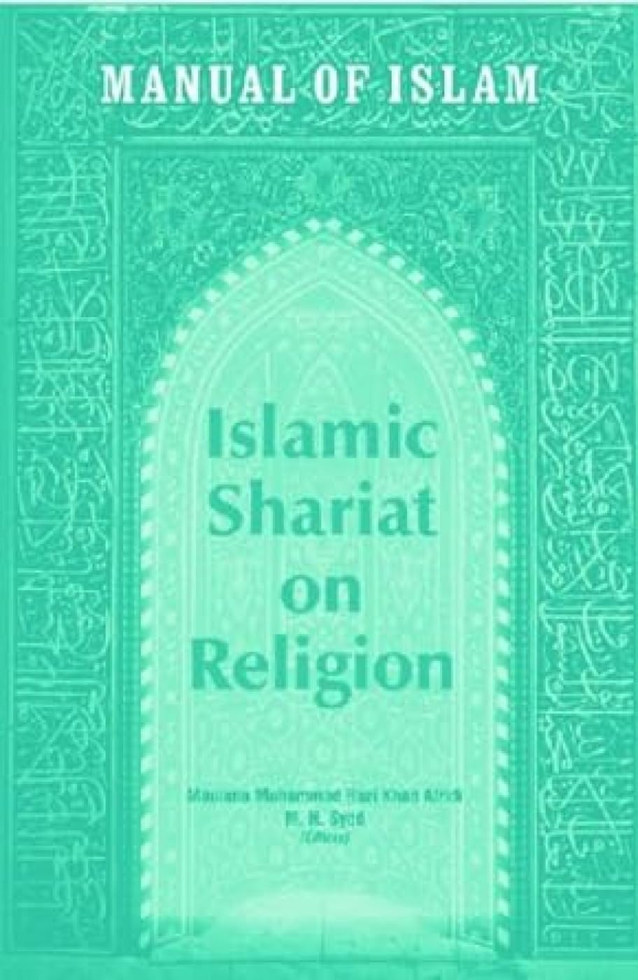 Manual of Islam: Islamic Shariat on Religion - Retail Maharaj