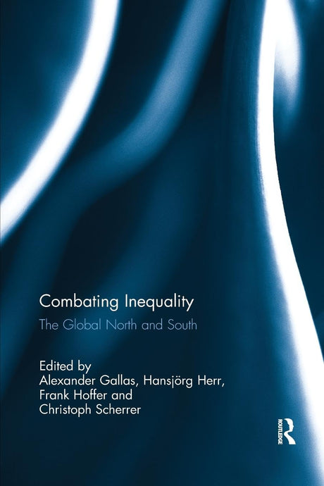 Combating Inequality: The Global North and South - Retail Maharaj