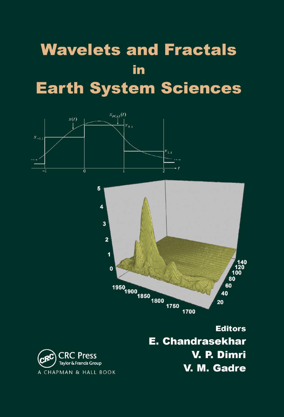 Wavelets and Fractals in Earth System Sciences - Retail Maharaj