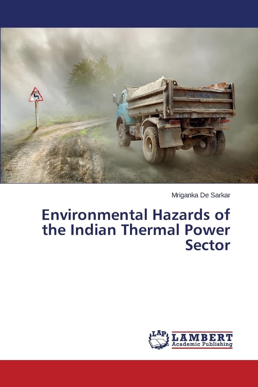 Environmental Hazards of the Indian Thermal Power Sector - Retail Maharaj