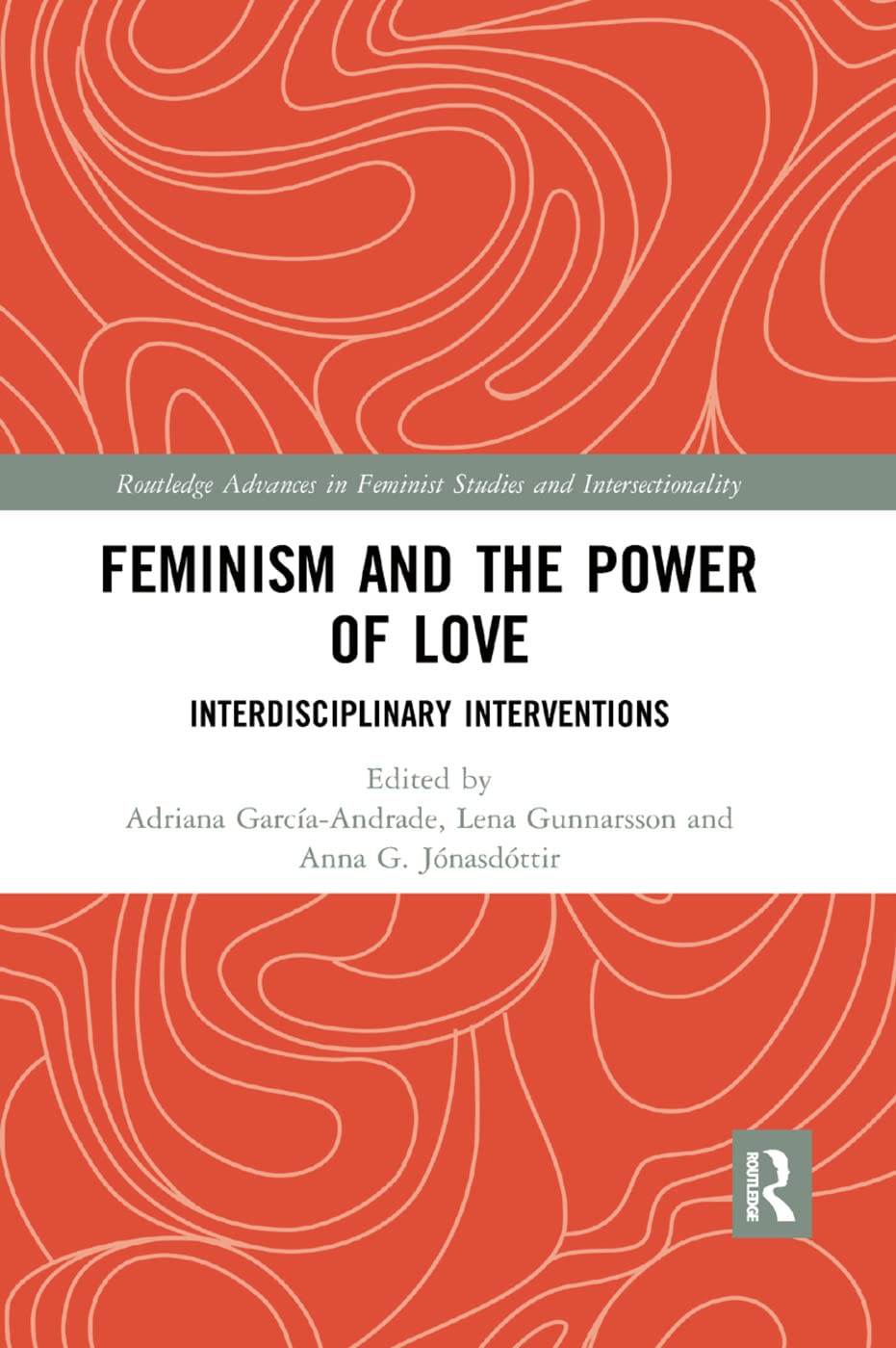 Feminism and the Power of Love: Interdisciplinary Interventions - Retail Maharaj