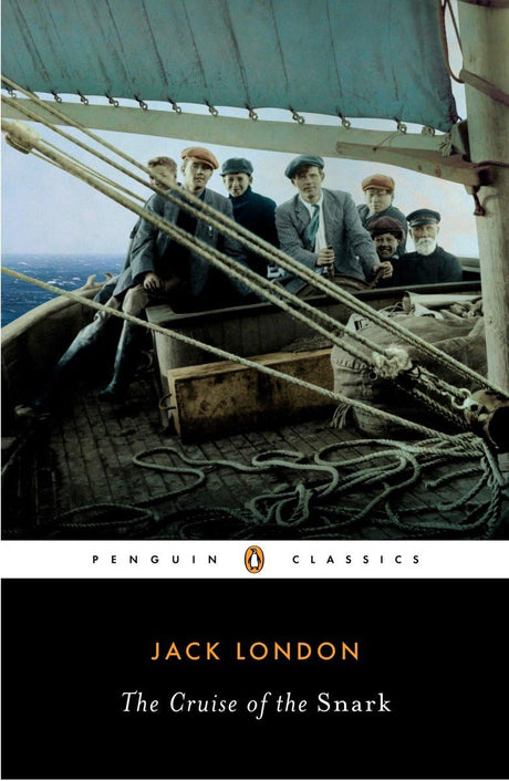 The Cruise of the Snark (Penguin Classics) - Retail Maharaj