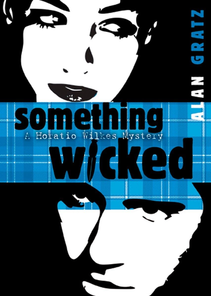 Something Wicked: A Horatio Wilkes Mystery - Retail Maharaj