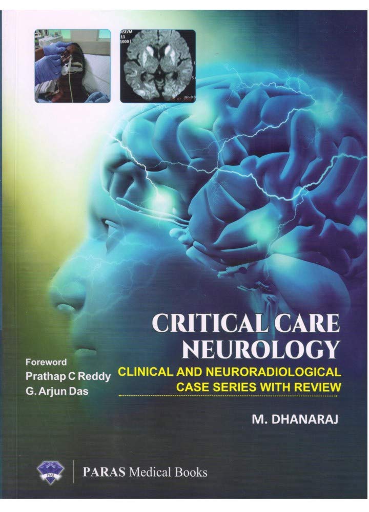 Critical Care Neurology : Clinical And Neuroradiological Case Series With Review