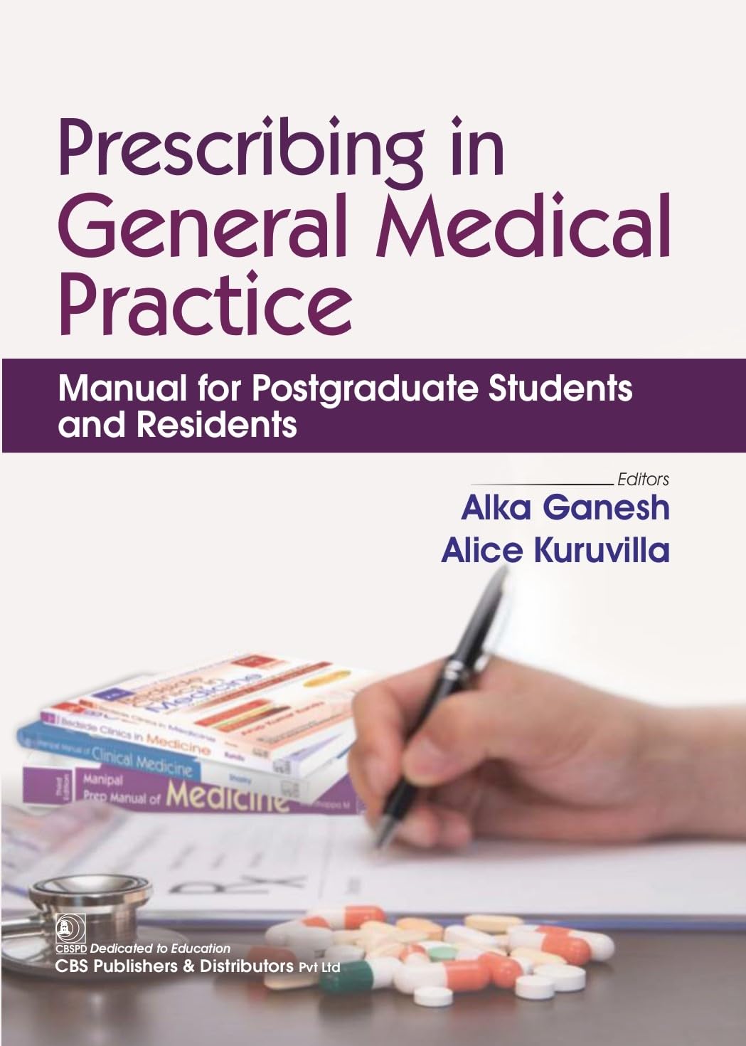 Prescribing in General Medical Practice | Manual for Postgraduate Students and Residents