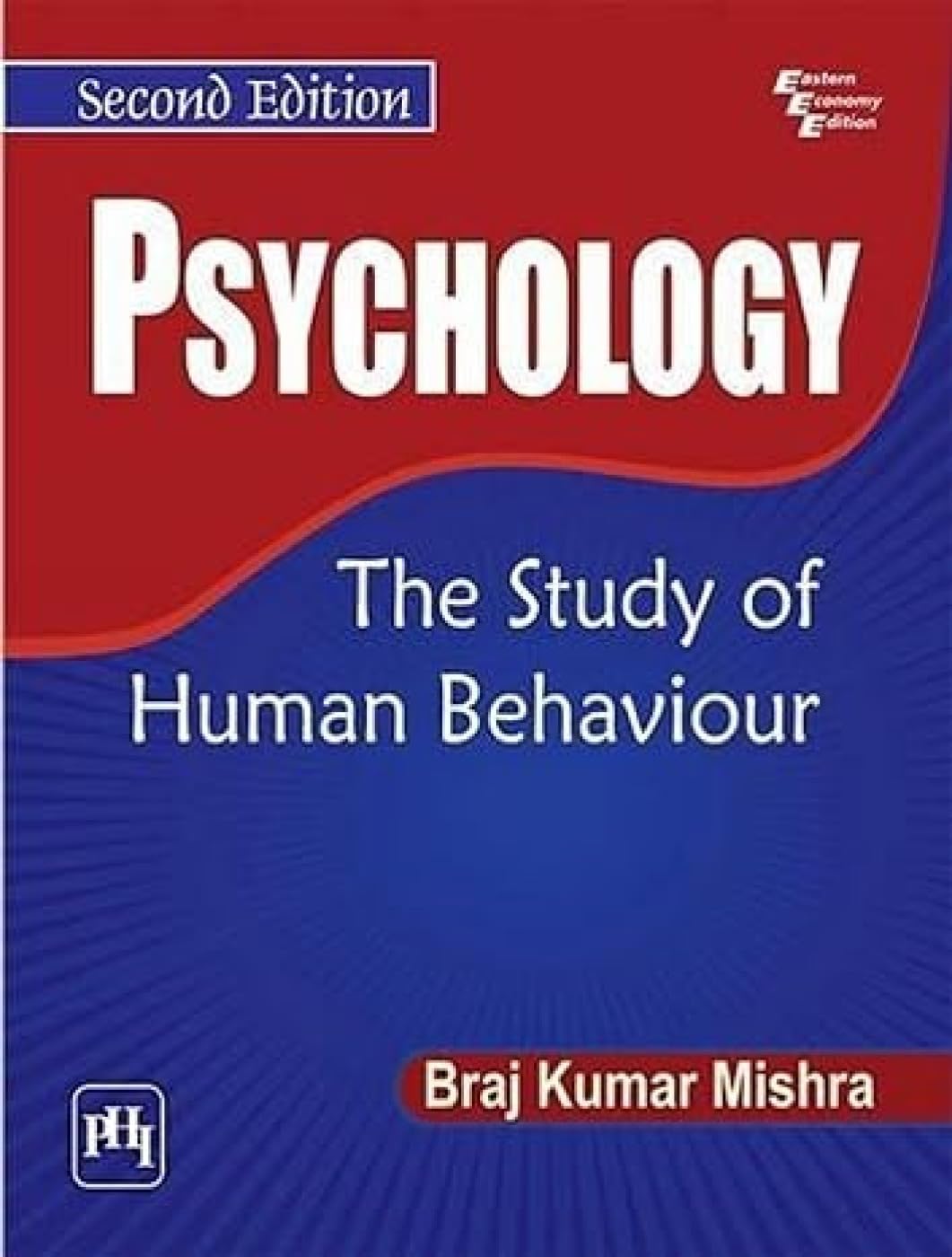 PSYCHOLOGY: THE STUDY OF HUMAN BEHAVIOUR, 2ND EDN - Retail Maharaj