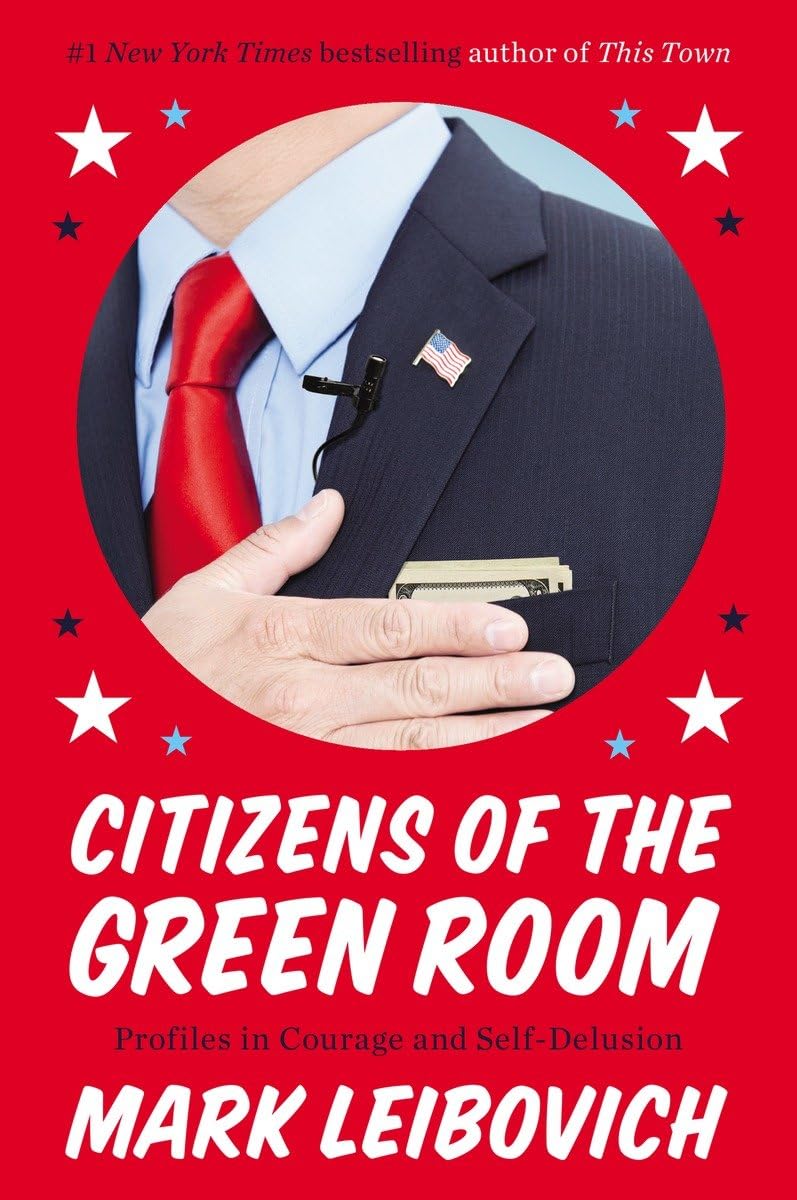 Citizens of the Green Room: Profiles in Courage and Self-Delusion - Retail Maharaj