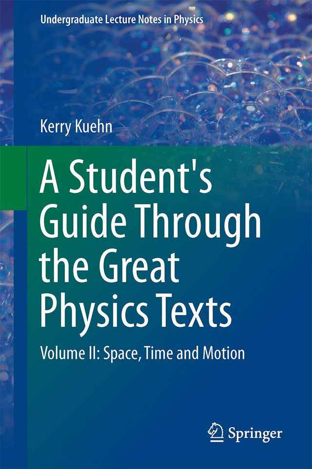 A Student's Guide Through the Great Physics Texts - Retail Maharaj
