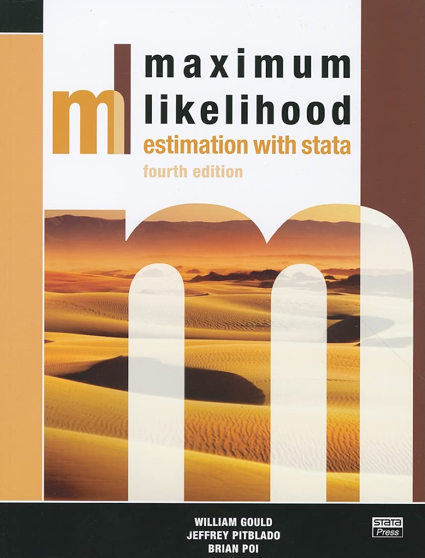 Maximum Likelihood Estimation with Stata, Fourth Edition - Retail Maharaj