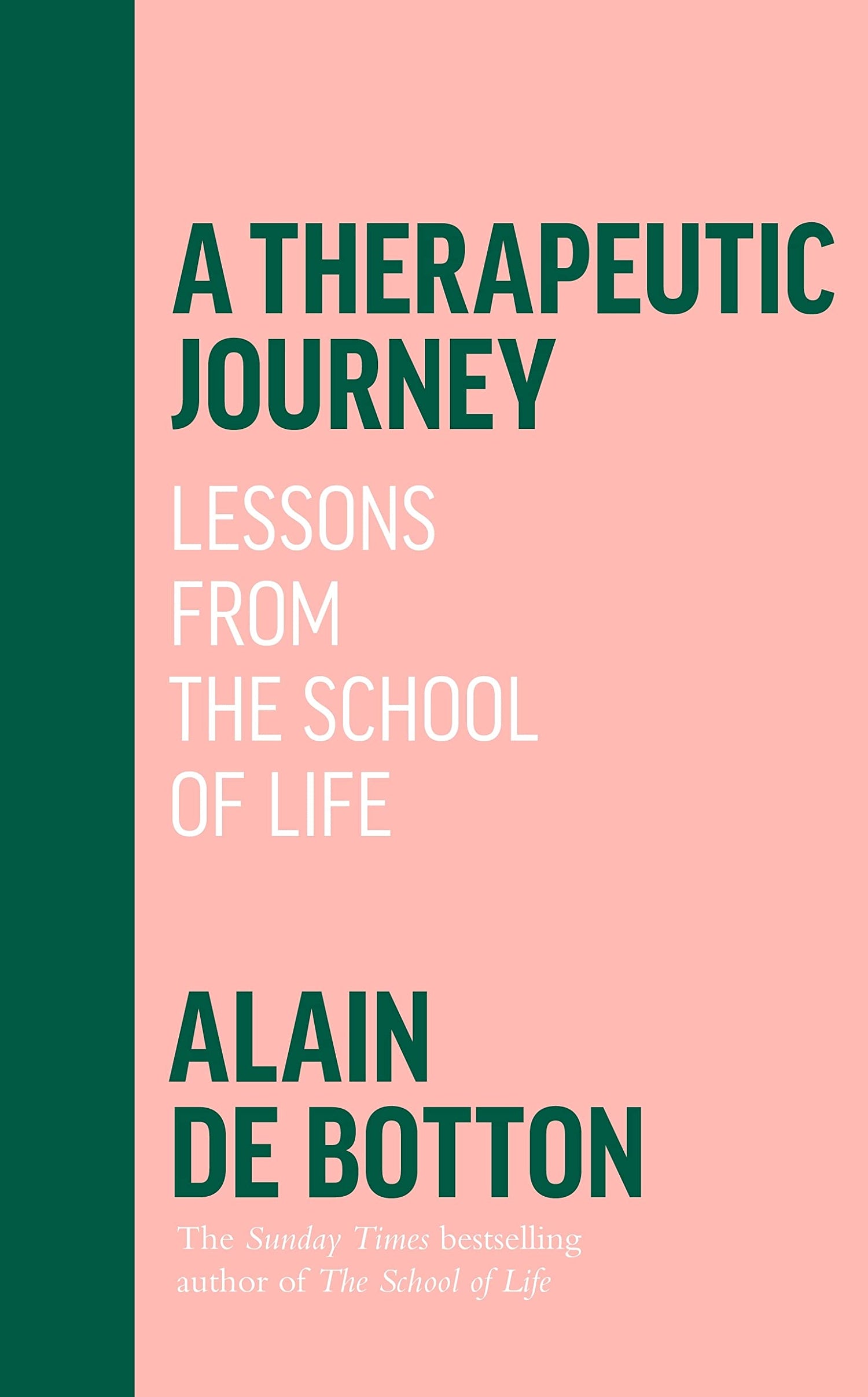 A Therapeutic Journey: Lessons from the School of Life - Retail Maharaj